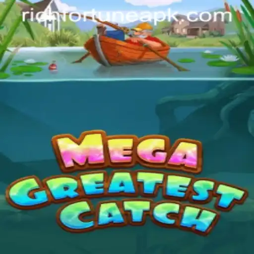 MegaGreatestCatch: Reel in Big Wins at RichFortune Casino